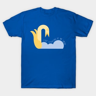 Stop looking at me swan T-Shirt